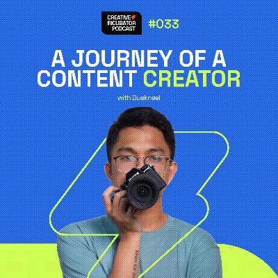 033 - A Journey of a Content Creator — with Duekneel