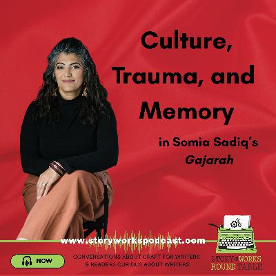 SWRT 332 | Culture, Trauma, and Memory in Somia Sadiq's Gajarah