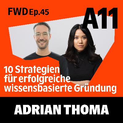 10 Strategien für erfolgreiche wissensbasierte Gründung mit Adrian Thoma