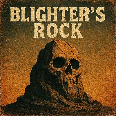 Blighters Rock - EP30