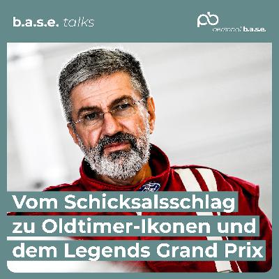 #71 Vom Schicksalsschlag zur Oldtimer-Legende: Joachim Althammer & der Legends Grand Prix | the b.a.s.e. #71 Vom Schicksalsschlag zur Oldtimer-Legende: Joachim Althammer & der Legends Grand Prix | the b.a.s.e.