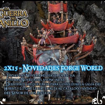 2x15 La Guerra del Anillo: Novedades Forge World