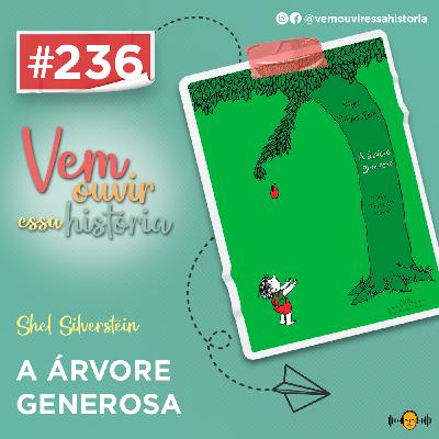 236: A Árvore Generosa 236: A Árvore Generosa
