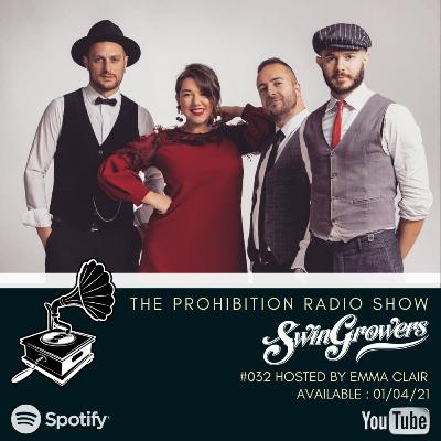 The Prohibition Radio Show #032 Swingrowers