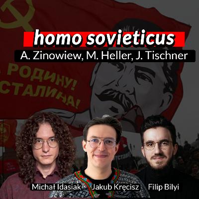 Homo Sovieticus – mit, rzeczywistość, dziedzictwo. Zinowiew, Tischner