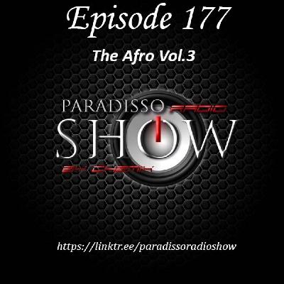 PARADISSORADIOSHOW@EPISODE_177_THE_AFRO_VOL.3 PARADISSORADIOSHOW@EPISODE_177_THE_AFRO_VOL.3
