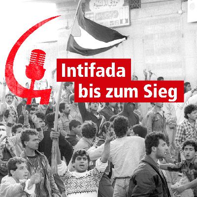 Intifada bis zum Sieg: Die Kommunisten und die Befreiung der Palästinenser Intifada bis zum Sieg: Die Kommunisten und die Befreiung der Palästinenser