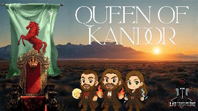 Ethenielle of Kandor: The Queen Who Rode to War | S7 Ep. 2 Ethenielle of Kandor: The Queen Who Rode to War | S7 Ep. 2