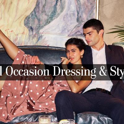 Special Occasion Dressing and Style Tips