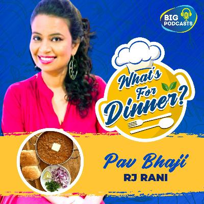 Pav Bhaji - Episode 25 - RJ Rani Pav Bhaji - Episode 25 - RJ Rani