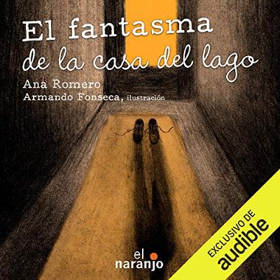 El fantasma de la casa del lago [The Ghost of the Lake House] (Audiolibro) | Prueba Gratis