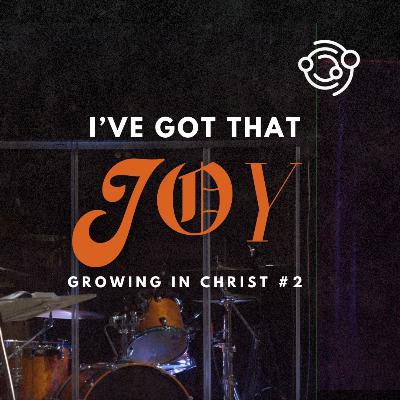 Growing in Christ #2 | Keith Cross