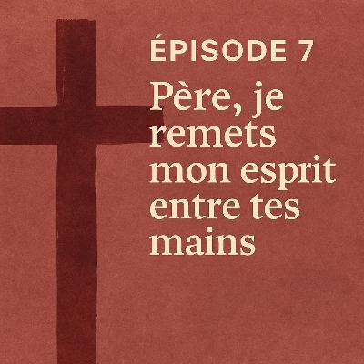Père, je remets mon esprit entre tes mains Père, je remets mon esprit entre tes mains