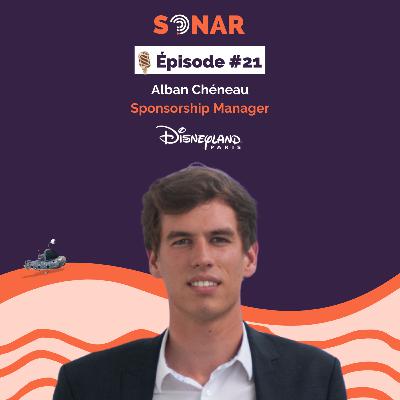 #21 - Alban Chéneau - Sponsorship Manager chez Disneyland Paris : Sales dans le Sportainment