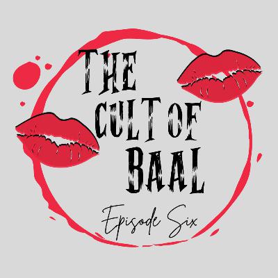 Cult of Baal (AKA April, What the Fuck?)