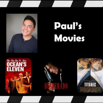 S2. Ep.23 – Paul Carganilla on “Ocean’s Eleven, Desperado and Titanic.”