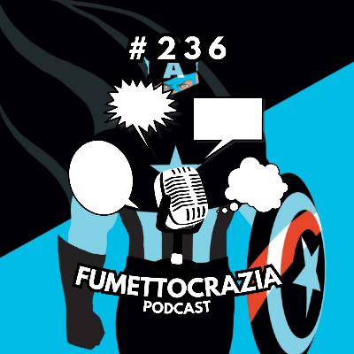#236 Cose che Capìtano