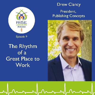#09. The Rhythm of a Great Place to Work