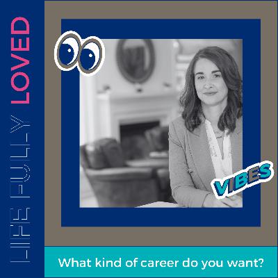 What kind of career do you want? What kind of career do you want?