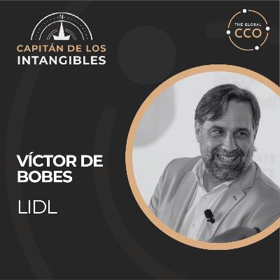 E. 22 El cambio estructural que redefinió la comunicación en Lidl con Víctor de Bobes E. 22 El cambio estructural que redefinió la comunicación en Lidl con Víctor de Bobes