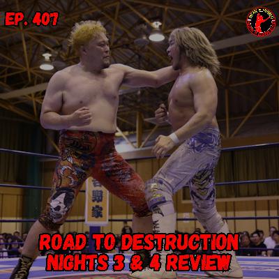 Road to Destruction Nights 3 & 4 Review