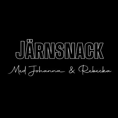 01. Vem är vi? / järnsnack med Johanna & Rebecka