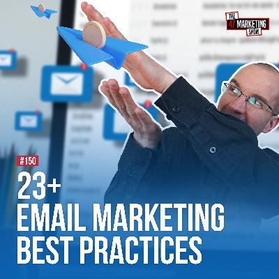 23+ FOLLOW UP And Marketing Automation Best Practices - Ep. 150 23+ FOLLOW UP And Marketing Automation Best Practices - Ep. 150