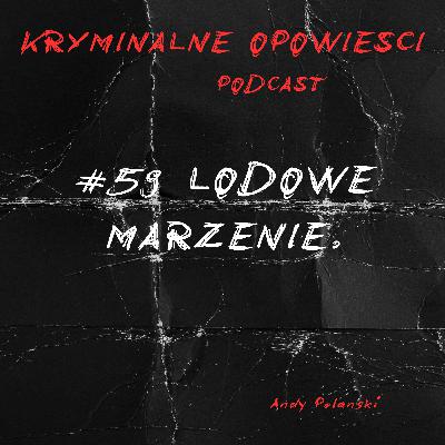 59. Zniknęła w drodze do Icehotel | Carolin Stenvall - Szwecja.