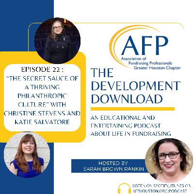 The Secret Sauce of a Thriving Philanthropic Culture with Christine Stevens and Katie Salvatore The Secret Sauce of a Thriving Philanthropic Culture with Christine Stevens and Katie Salvatore