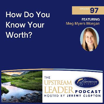 How Do You Know Your Worth?