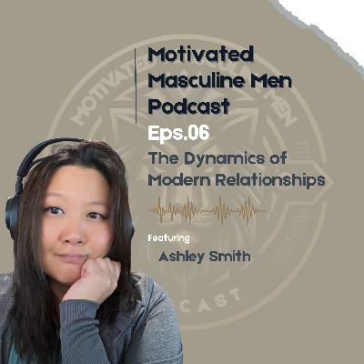 Interview #02 – Ashley Smith: “Don’t Be a Dick” – Building Respect & Partnership in Modern Relationships