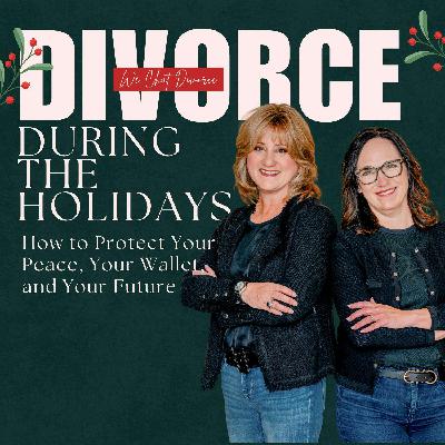 Divorce During the Holidays: How to Protect Your Peace, Your Wallet, and Your Future Divorce During the Holidays: How to Protect Your Peace, Your Wallet, and Your Future
