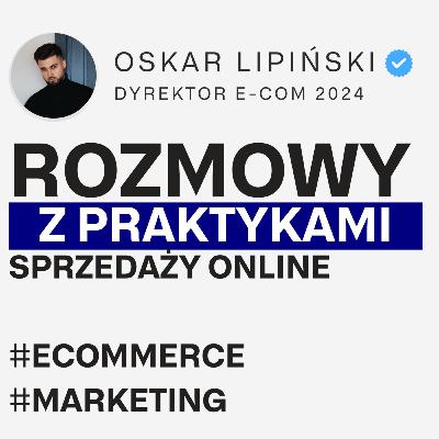 +350 MLN ➝ 29 lat - Jak skalować e-commerce? (członek Master ECommerce Hub) | Jakub Lisiński OLMED