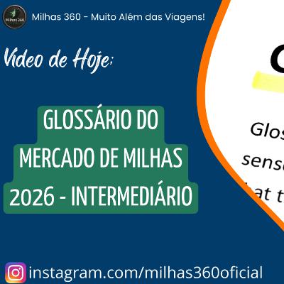 Glossário do Mercado de Milhas 2026 - Intermediario Glossário do Mercado de Milhas 2026 - Intermediario