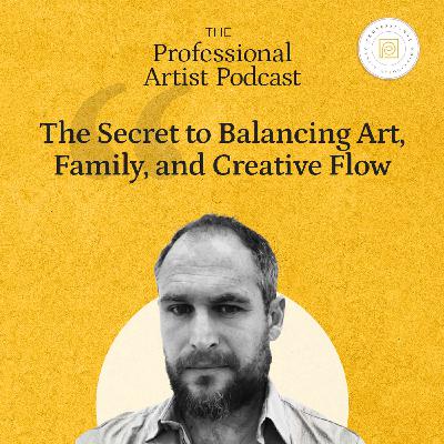 The Secret to Balancing Art, Family, and Creative Flow