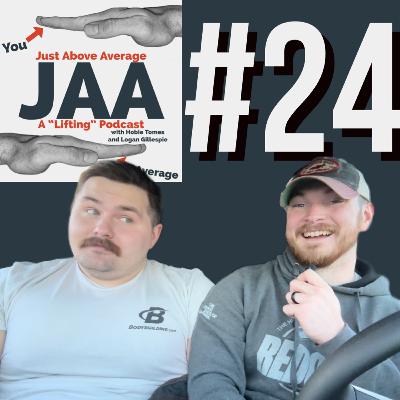 Just Above Average #24 with Hobie Tomes and Logan Gillespie
