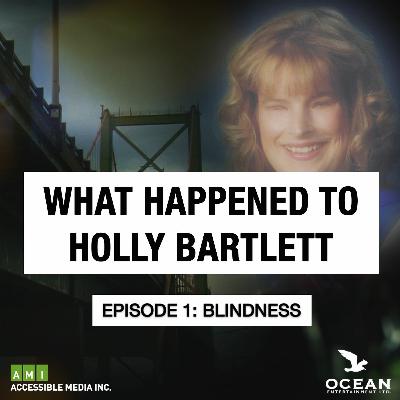 Episode 1: Blindness Episode 1: Blindness