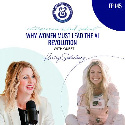 Why Women Must Lead the AI Revolution