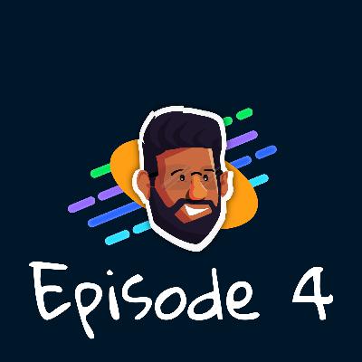 Episode 4 - Loving Someone