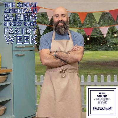 The Great American Baking Show Roku S3E4: Pastry Week