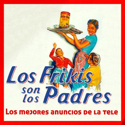 T4x08: Los mejores anuncios de la tele (20-09-2024)