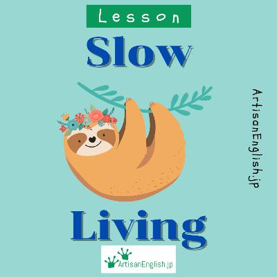 Slow Living - ESL Discussion Lesson