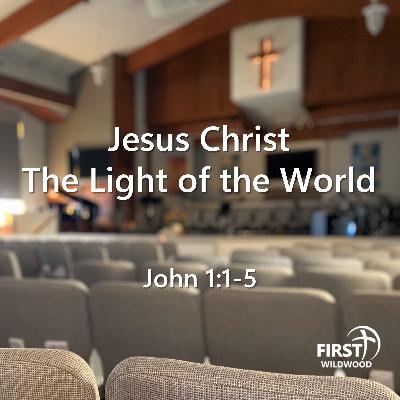 Jesus Christ, the Light of the World