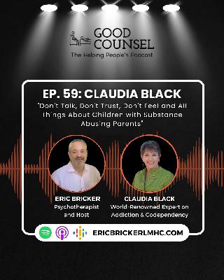 Claudia Black: Don't Talk, Don't Trust, Don't Feel and All Things About Children with Substance Abusing Parents Claudia Black: Don't Talk, Don't Trust, Don't Feel and All Things About Children with Substance Abusing Parents