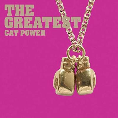 The Greatest. Especial Cat Power The Greatest. Especial Cat Power