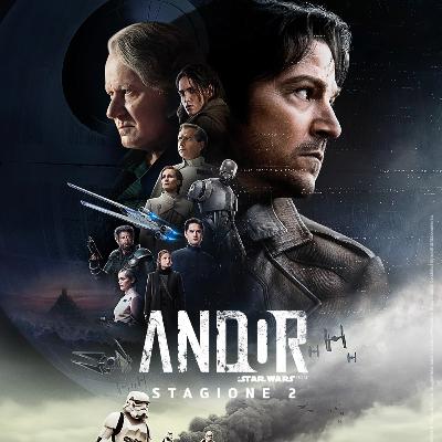 Stanze di Cinema S08E35 - Andor 2, Il meglio e il peggio della stagione