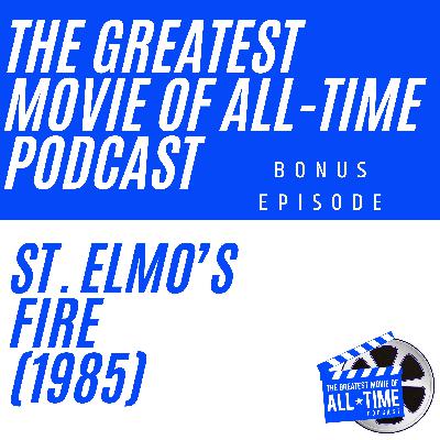 Bonus: St. Elmo's Fire (1985)
