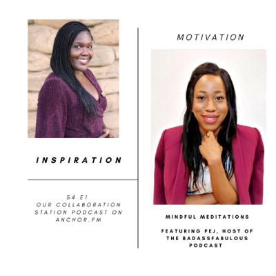 Mindful Meditations- An interview with Pej, host of The BadassFabulous Podcast! Mindful Meditations- An interview with Pej, host of The BadassFabulous Podcast!