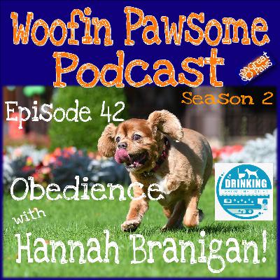 Obedience with HANNAH BRANIGAN!!!!! - Episode 42 Obedience with HANNAH BRANIGAN!!!!! - Episode 42