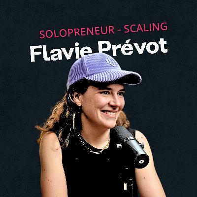 Quitter le salariat à 40 ans pour devenir solopreneur, la réussite de Flavie Prévot